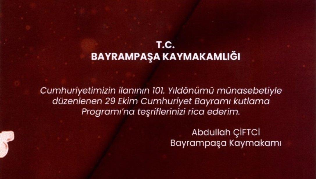 29 Ekim Cumhuriyet Bayramı Kutlama Programına Tüm Halkımız Davetlidir